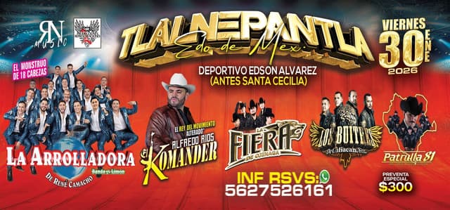 Arrolladora y el Komander 30 enero Tlalnepantla